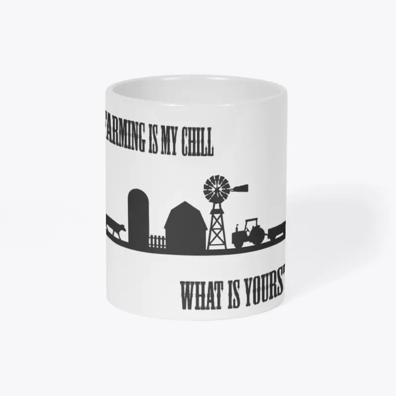 Farming is Chill Mug Dark Text