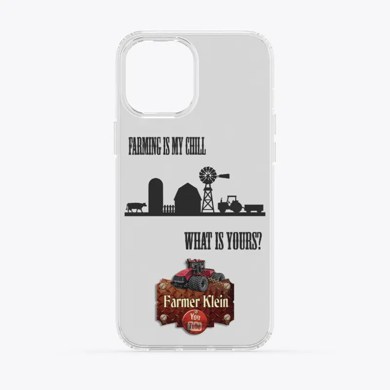 Farming is my Chill phone cases