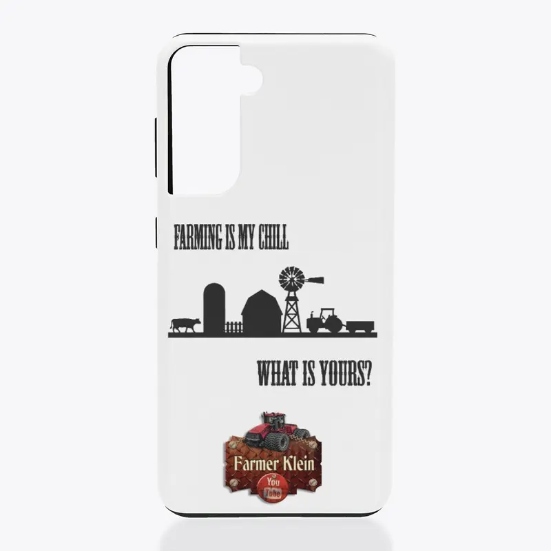 Farming is my Chill phone cases