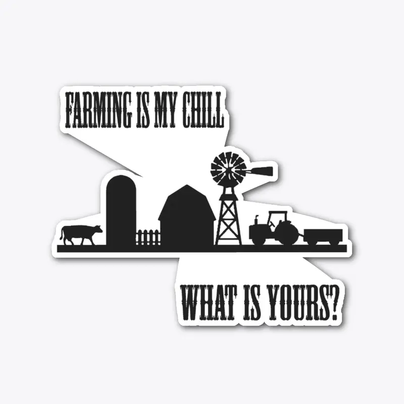 Farming is my Chill